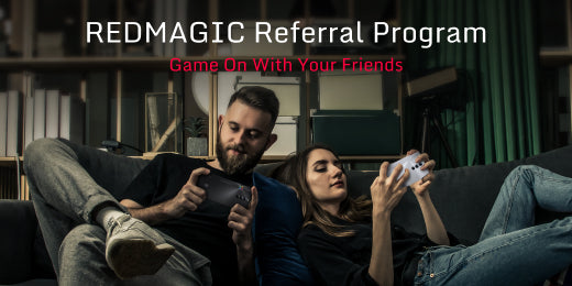 REDMAGIC Referral Program